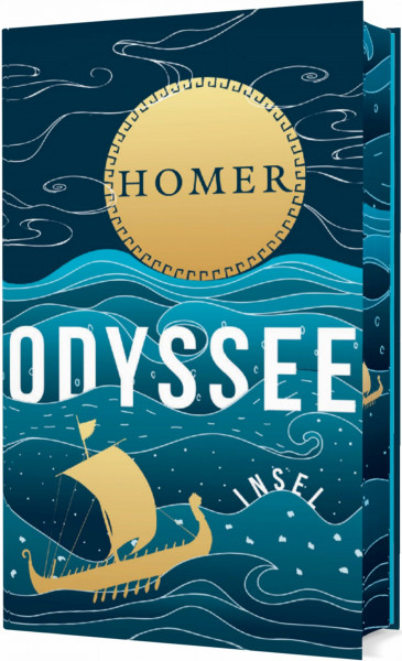 Die Odyssee: Hochwertige Schmuckausgabe mit Motiv-Farbschnitt | Das Epos über die legendären Irrfahrten des Odysseus | Neu verfilmt von Christopher Nolan (Klassiker im Insel Verlag)