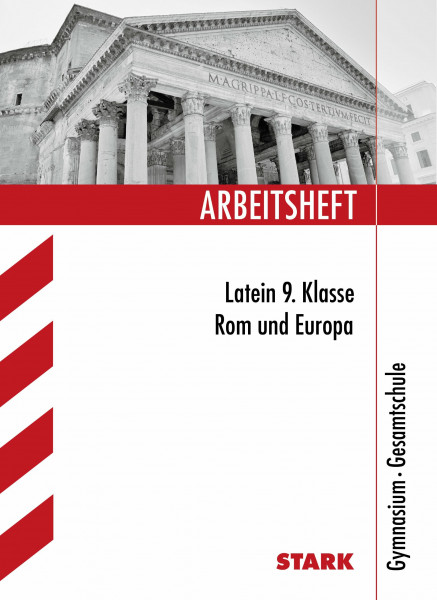 STARK Arbeitsheft Gymnasium - Latein 9. Klasse - Rom und Europa (Arbeitshefte)
