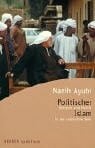 Politischer Islam. Religion und Politik in der arabischen Welt