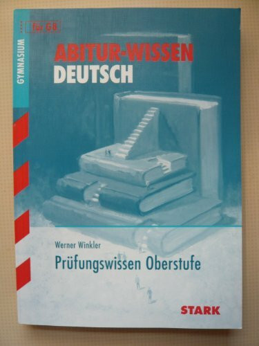STARK Abitur-Wissen - Deutsch Prüfungswissen Oberstufe