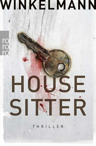 Housesitter: Thriller