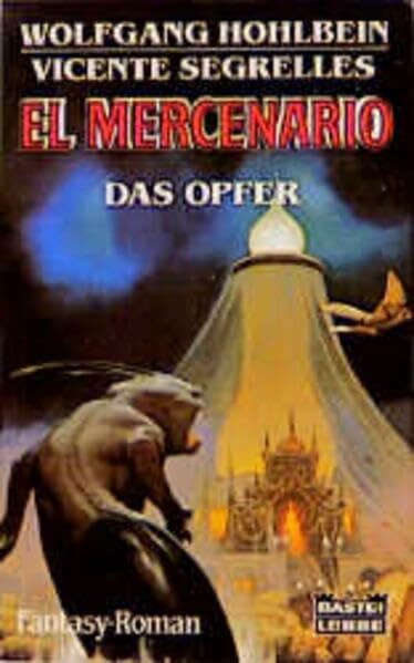 El Mercenario: Das Opfer (Fantasy. Bastei Lübbe Taschenbücher)