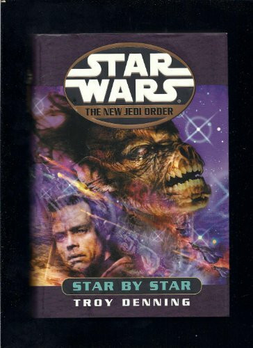 Star Wars the New Jedi Order: Star by Star (Star Wars: New Jedi Order)