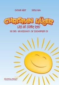 Lass die Sonne rein!