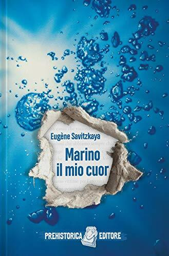 Marino il mio cuor