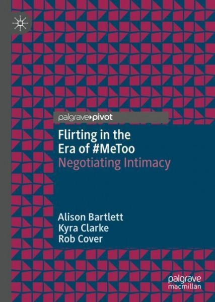 Flirting in the Era of #MeToo