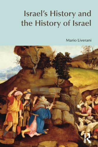 Israel's History and the History of Israel (Bibleworld)