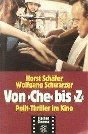 Von Che bis Z: Polit-Thriller im Kino