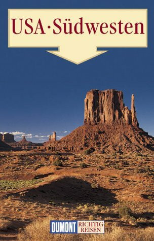 USA - Der Südwesten (DuMont Richtig Reisen)