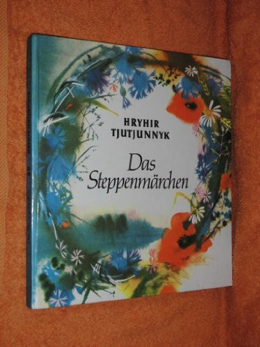 Das Steppenmärchen