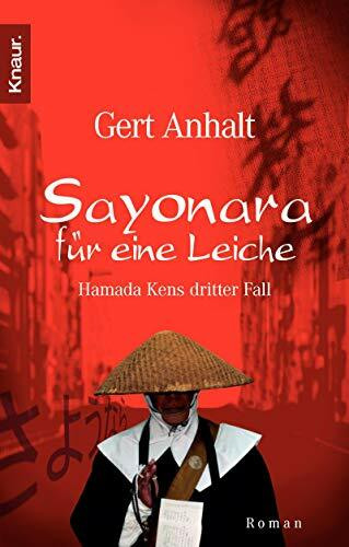 Sayonara für eine Leiche: Hamada Kens dritter Fall