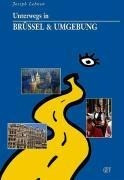 Unterwegs in Brüssel & Umgebung