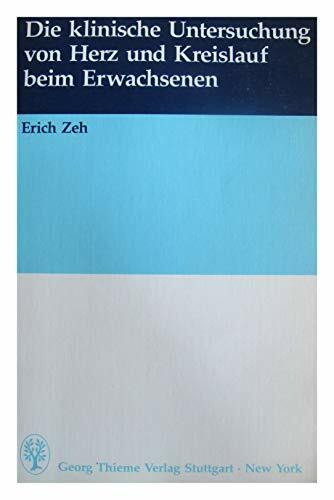 Die klinische Untersuchung von Herz und Kreislauf beim Erwachsenen