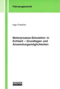Motorprozess-Simulation in Echtzeit - Grundlagen und Anwendungsmöglichkeiten
