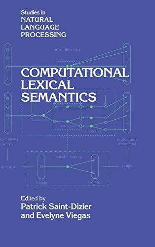 Computational Lexical Semantics (Studies in Natural Language Processing)