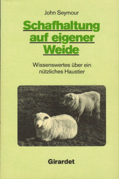 Schafhaltung auf eigener Wiese. Wissenswertes über ein nützliches Haustier