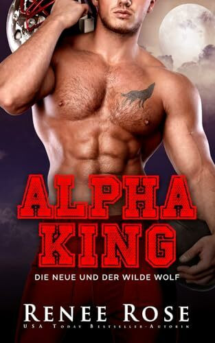 Alpha King: Die Neue und der wilde Wolf (Wolf Ridge High)