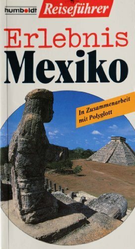 Erlebnis Mexiko