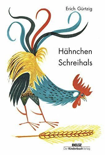 Hähnchen Schreihals: Ein ukrainisches Märchen