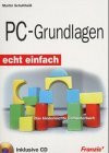 PC- Grundlagen echt einfach. Das kinderleichte Computerbuch
