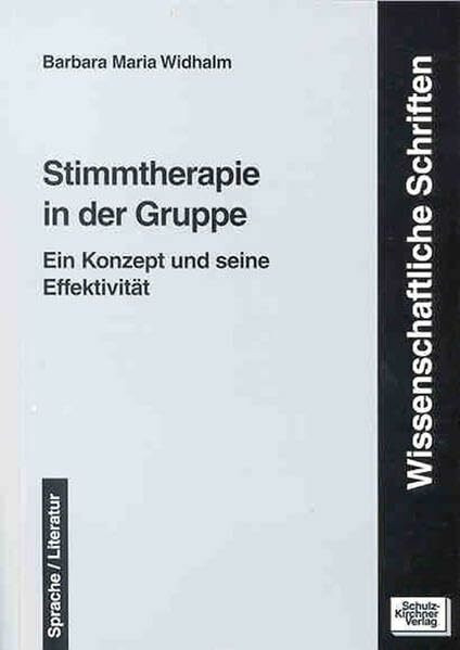 Stimmtherapie in der Gruppe: Ein Konzept und seine Effektivität
