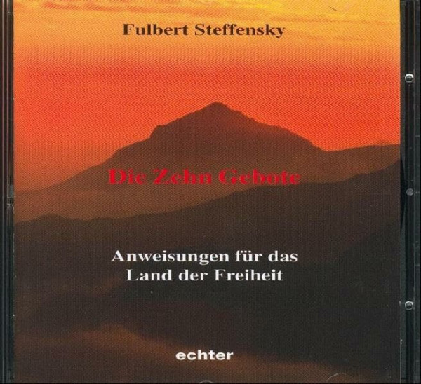 Die Zehn Gebote: Anweisungen für das Land der Freiheit