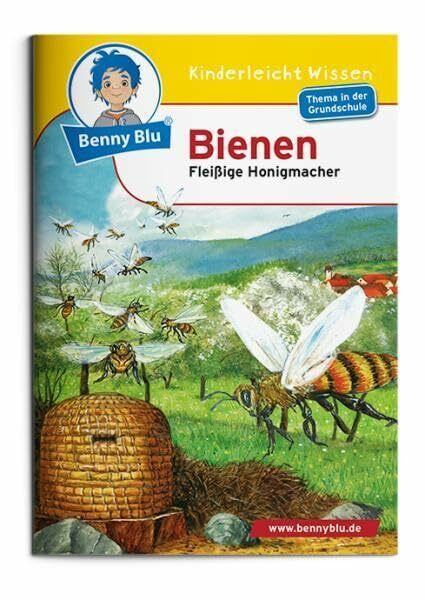 Benny Blu - Bienen: Fleißige Honigmacher (Benny Blu Kindersachbuch)
