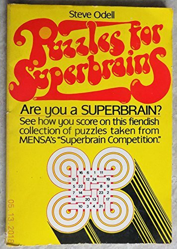 Puzzles for Superbrains