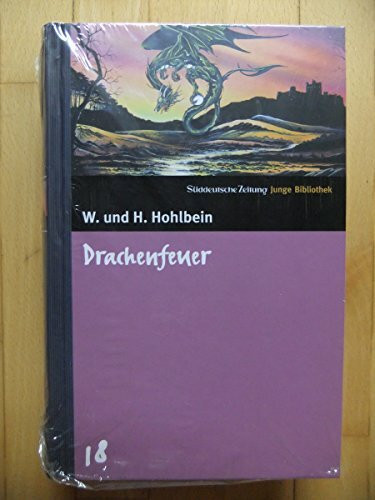Drachenfeuer. SZ Junge Bibliothek Band 18