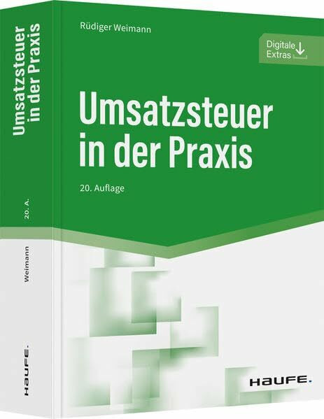 Umsatzsteuer in der Praxis (Haufe Fachbuch)