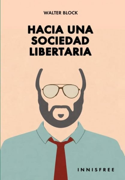 Hacia una sociedad libertaria