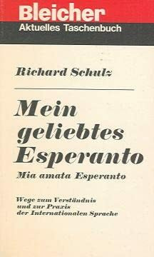 Mein geliebtes Esperanto. Mia amata Esperanto