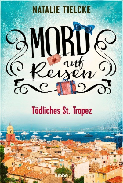 Mord auf Reisen - Tödliches St. Tropez