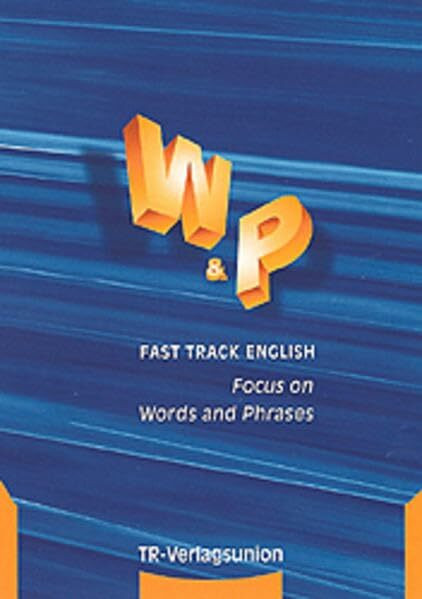 Fast Track English, Focus on Words and Phrases