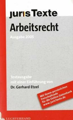 Arbeitsrecht: Textausgabe: Textausgabe. Einschl. Online-Aktualisierung