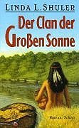 Der Clan der Großen Sonne