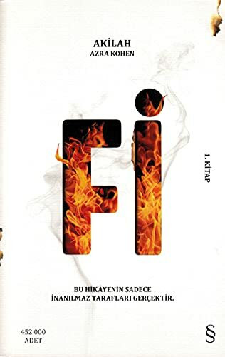 Fi: Bu Hikayenin Sadece İnanılmaz Tarafları Gerçektir - 1. Kitap