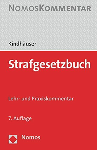 Strafgesetzbuch: Lehr- und Praxiskommentar