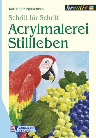 Acrylmalerei. Stillleben