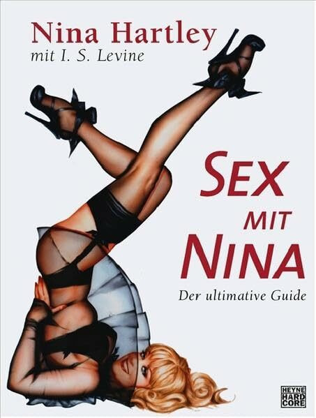 Sex mit Nina: Der ultimative Guide