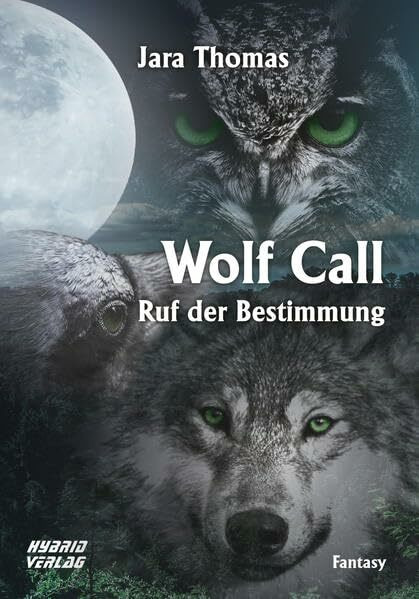 Wolf Call: Ruf der Bestimmung