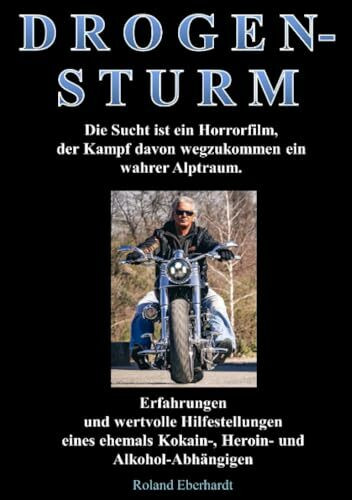 D R O G E N S T U R M: Die Sucht ist ein Horrorfilm, der kampf davon wegzukommen ein wahrer Alptraum.