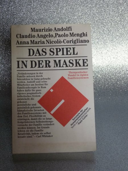 Das Spiel in der Maske. Therapeutischer Wandel in rigiden Familiensystemen