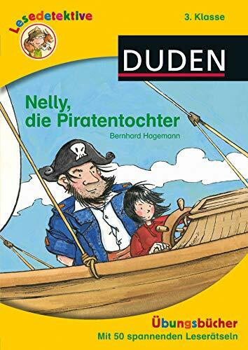 Lesedetektive Übungsbücher - Nelly, die Piratentochter, 3. Klasse