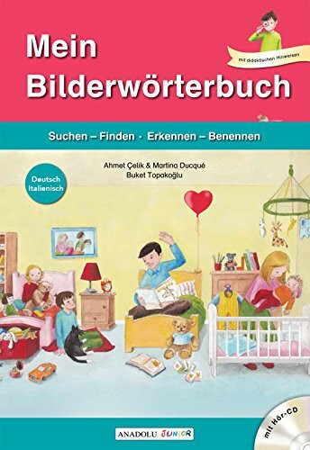 Mein Bilderwörterbuch, Deutsch - Italienisch, m. Audio-CD: Suchen-Finden, Erkennen-Benennen