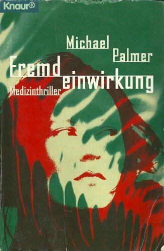 Fremdeinwirkung (Knaur Taschenbücher. Romane, Erzählungen)