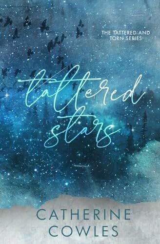 Tattered Stars: A Tattered & Torn Special Edition Tattered Stars: A Tattered & Torn Special Edition