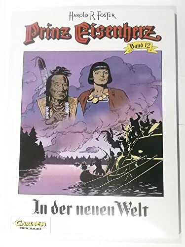 Prinz Eisenherz, Bd.12, In der neuen Welt