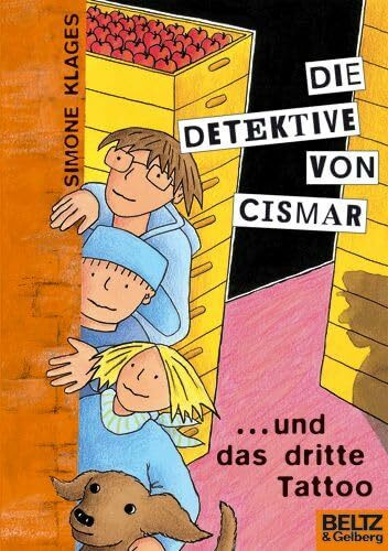 Die Detektive von Cismar ... und das dritte Tattoo (Band 3): Roman (Beltz & Gelberg)