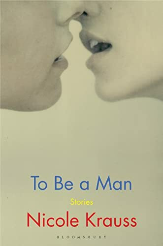 To Be a Man: stories